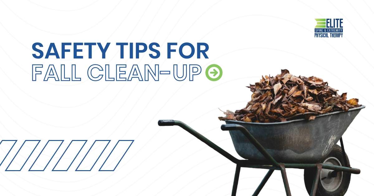 Stay Safe During Fall Clean-Up: Preparation & Safety Tips - Elite ...